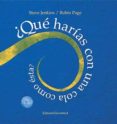 QUE HARIAS CON UNA COLA COMO ESTA? de JENKINS, STEVE  PAGE, ROBIN 