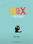 MAX EL VALIENTE de VERE, ED 