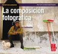 LA COMPOSICION FOTOGRAFICA di ENSERBENGER, PETER 