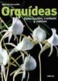 ORQUIDEAS: DESCRIPCION, CUIDADO Y CULTIVO di LECOUFLE, MARCEL 