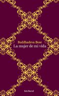 LA MUJER DE MI VIDA di BOSE, BUDDHEDEVA 