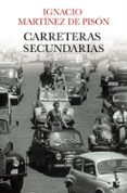 CARRETERAS SECUNDARIAS de MARTINEZ DE PISON, IGNACIO 
