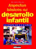 ASPECTOS BASICOS DEL DESARROLLO INFANTIL di PALAU, ELISEO 
