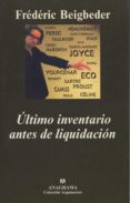 ULTIMO INVENTARIO ANTES DE LIQUIDACION de BEIGBEDER, FREDERIC 