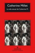 LA VIDA SEXUAL DE CATHERINE M. de MILLET, CATHERINE 