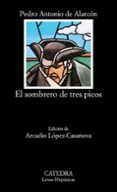 EL SOMBRERO DE TRES PICOS (26 ED.) de ALARCON, PEDRO ANTONIO DE 