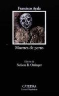MUERTES DE PERRO di AYALA, FRANCISCO 