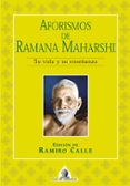 AFORISMOS DE RAMANA MAHARSI di CALLE, RAMIRO 
