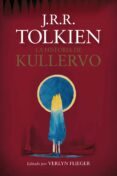 LA HISTORIA DE KULLERVO de TOLKIEN, J.R.R. 