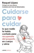 CUIDARSE PARA CUIDAR de LOPEZ ALVAREZ, RAQUEL 