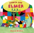 CUENTA CON ELMER 1, 2, 3 de MCKEE, DAVID 