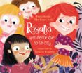 ROSALIA Y EL DIENTE QUE NO SE CAIA di VV.AA. 