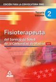 FISIOTERAPEUTA DEL SERVICIO DE SALUD DE LA COMUNIDAD DE MADRID: T EMARIO (VOL. II) di VV.AA. 
