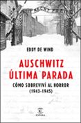 AUSCHWITZ, LTIMA PARADA de WIND, EDDY DE 