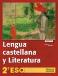 LENGUA 2 ESO (SERIE COTA) ADARVE (ALUMNO) (2011) di VV.AA. 