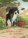 JOSEFINA SE VA DE VACACIONES de STEFFENSMEIER, ALEXANDER 