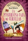 HADAS, S.A. LA MISTERIOSA CAJA DE CERILLAS de GARDNER, SALLY 