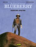 TENIENTE BLUEBERRY: RENCOR APACHE de SFAR, JOANN  BLAIN, CHRISTOPHE 