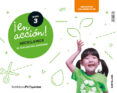 EN ACCION! NIVEL 3 RECICLAMOS. EL CUIDADO DEL ENTORNO 5 AOS EDU CACION INFANTIL di VV.AA. 