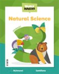Portada de Natural Science 3º Primary Student Book Making Worlds Ed 2022