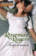 TIEMPO DE TRAICIONES de ROGERS, ROSEMARY 