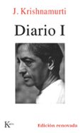 DIARIO, I de KRISHNAMURTI, JIDDU 