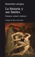LA HISTORIA Y SUS LIMITES de LACAPRA, DOMINICK 