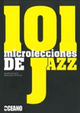 101 MICROLECCIONES DE JAZZ di BIANCHI, PILIPPO PITACCO, PIER PAOL 