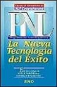PNL, LA NUEVA TECNOLOGIA DEL EXITO di VV.AA. 