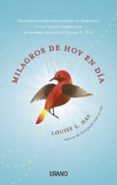 MILAGROS DE HOY EN DIA de HAY, LOUISE L. 