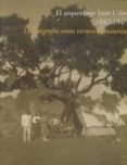 EL ARQUEOLOGO JUAN CABRE (1882-1947): LA FOTOGRAFIA COMO TECNICA DOCUMENTAL (INCLUYE CD) di VV.AA. 