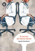 EL SECRETO DEL DOCTOR GIVERT de ALCOBERRO, AGUSTI 