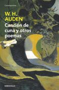 CANCION DE CUNA Y OTROS POEMAS (ED. BILINGUE: INGLES-ESPAOL) de AUDEN, WYSTAN HUGH 