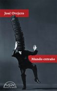 MUNDO EXTRAO di OVEJERO, JOSE 