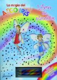 LA MAGIA DEL ARCO IRIS: LIBRO DE PEGATINAS (LA MAGIA DEL ARCO IRI S) de MEADOWS, DAISY 