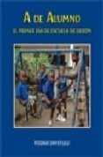 A DE ALUMNO: EL PRIMER DIA DE ESCUELA DE DERON di ONYEFULU, IFEOMA 