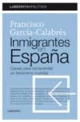 INMIGRANTES EN ESPAA di GARCIA CALABRES,FRANCISCO 