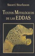 TEXTOS MITOLOGICOS DE LAS EDDAS di VV.AA. 