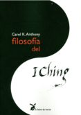FILOSOFIA DEL I CHING di ANTHONY, CAROL K. 