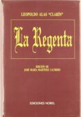 LA REGENTA de ALAS, LEOPOLDO CLARIN 