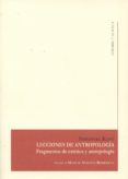 LECCIONES DE ANTROPOLOGIA: FRAGMENTOS DE ESTETICA Y ANTROPOLOGIA de KANT, IMMANUEL 