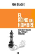 EL REINO DEL HOMBRE de BRAGUE, REMI 