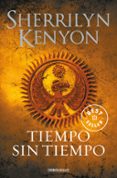 TIEMPO SIN TIEMPO (CAZADORES OSCUROS 22) de KENYON, SHERRILYN 
