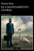 EL CALENTAMIENTO GLOBAL de RUIZ, DANIEL 