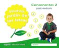 NUEVO JARDN DE LAS LETRAS EDUCACION INFANTIL 5 AOS CONSONANTES 2 PAUTA MEC de CAMPUZANO VALIENTE, MARIA DOLORES 
