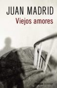 VIEJOS AMORES de MADRID, JUAN 
