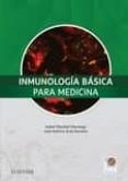 INMUNOLOGIA BASICA PARA MEDICINA de OLAZABAL OLARREAGA, ISABEL ARIAS NAVALON, JOSE ANTONIO 