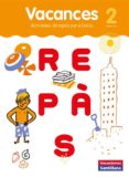VACACIONES DE REPASO 2 EDUCACION PRIMARIA VALENCIA ED 2017 di VV.AA