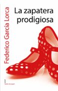 LA ZAPATERA PRODIGIOSA de GARCIA LORCA, FEDERICO 