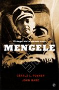 MENGELE. EL ANGEL DE LA MUERTE NAZI de POSNER, GERALD L.  WARE, JOHN 